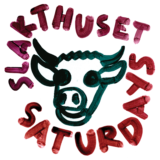 Slakthuset saturdays
